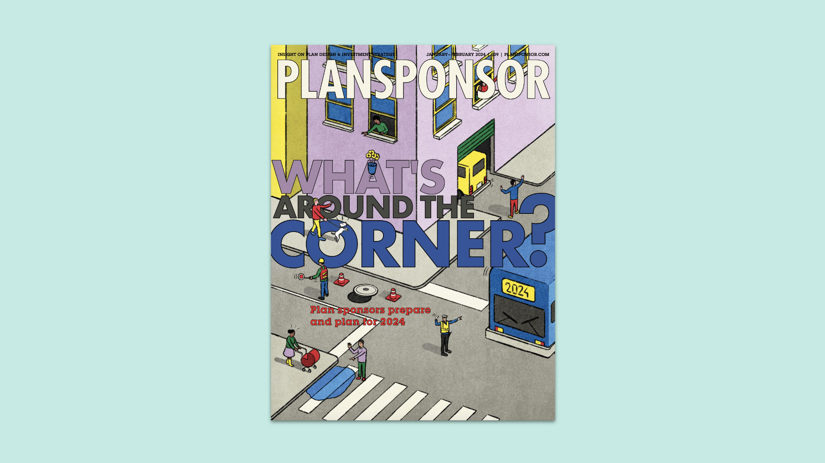 PLANSPONSOR What's Around the Corner Financial Wellbeing