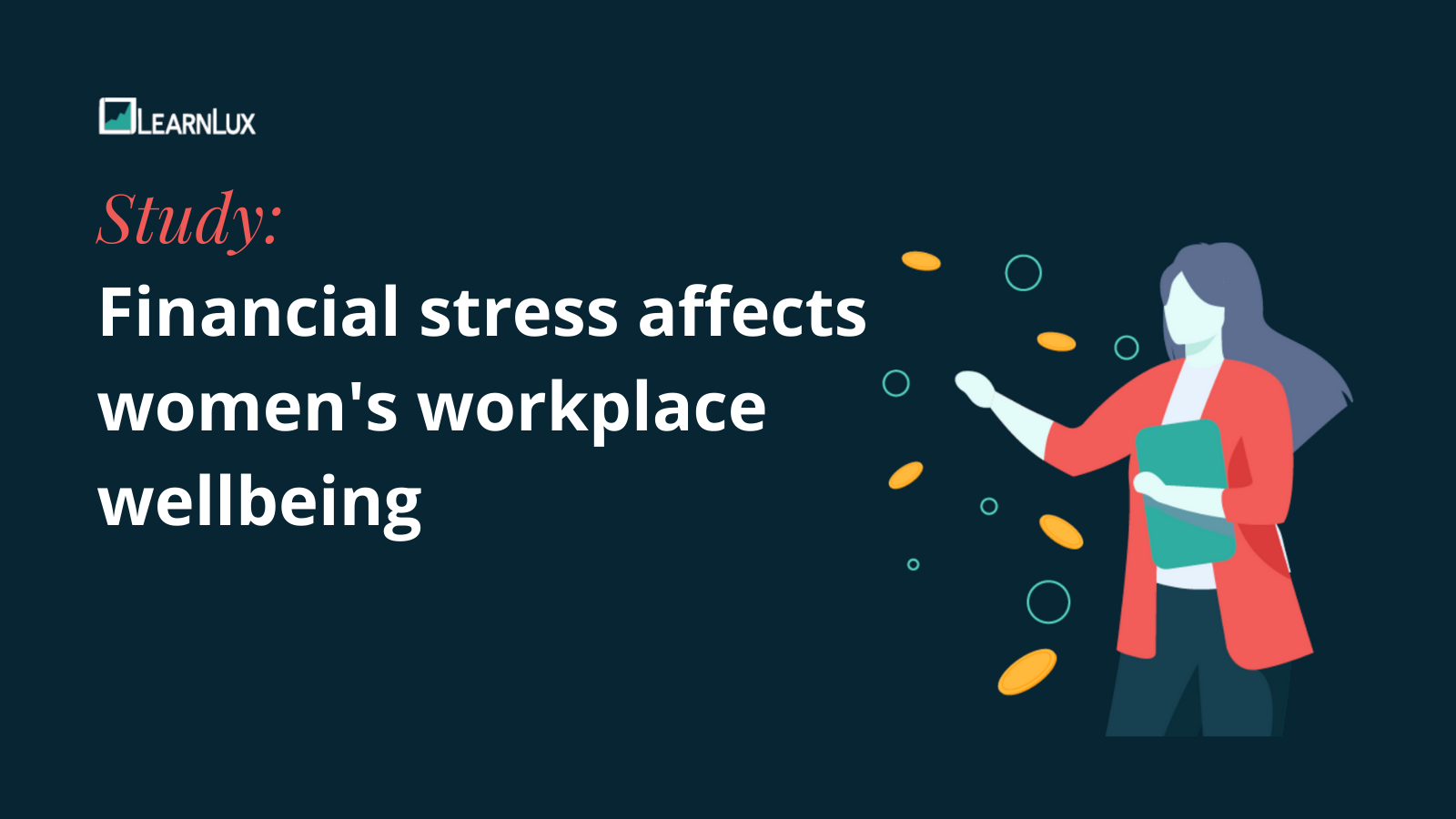 Study: Financial stress affects women's workplace financial wellbeing